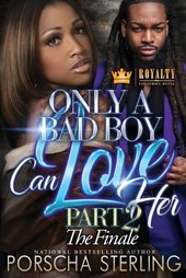 Only a Bad Boy Can Love Her 2