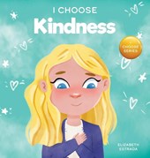 I Choose Kindness