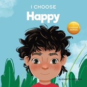 I Choose to Be Happy