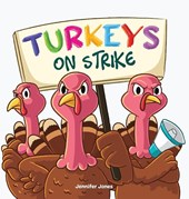 Turkeys on Strike