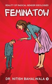 Feminatow: Reality of Radical Gender Ideologies