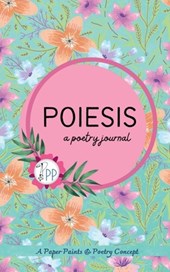 Poiesis: a poetry journal