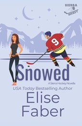 Snowed: A Sierra Hockey Novella