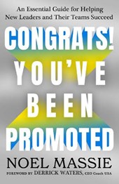 Congrats! You've Been Promoted