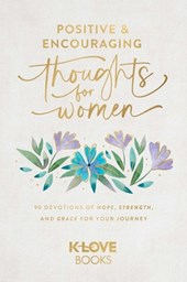 Positive and Encouraging Thoughts for Women