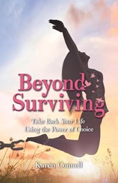 Beyond Surviving