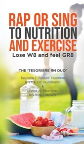 Rap or Sing to Nutrition and Exercise