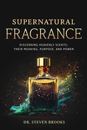 Supernatural Fragrance