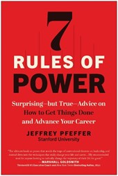 Pfeffer, J: 7 Rules of Power