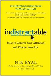 Eyal, N: Indistractable, Updated Edition