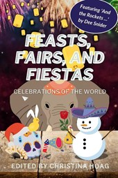 Feasts, Fairs and Fiestas