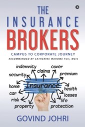 The Insurance Brokers: Campus to Corporate Journey