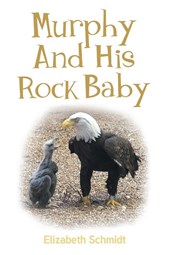 MURPHY AND HIS ROCK BABY