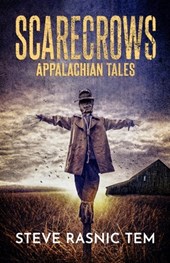 Scarecrows: Appalachian Tales