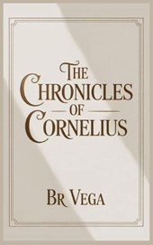 THE CHRONICLES OF CORNELIUS