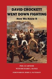 DAVID CROCKETT WENT DOWN FIGHTING
