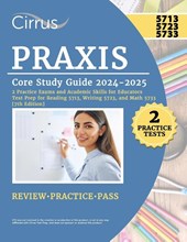 Praxis Core Study Guide 2024-2025
