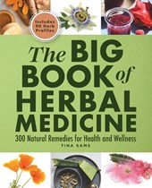 The Big Book of Herbal Medicine