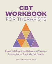 CBT Workbook for Therapists
