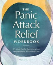 The Panic Attack Relief Workbook
