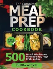 The Complete Meal Prep Cookbook