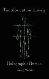 Holographic Human Transformation Theory