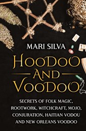 Hoodoo and Voodoo