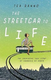 The Streetcar to Life