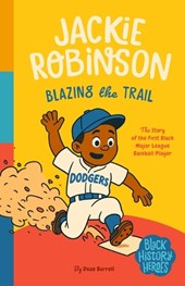 Black History Heroes: Jackie Robinson