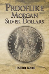 Prooflike Morgan Silver Dollars