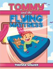 Tommy and the Flying Mattress