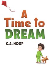 A Time to Dream