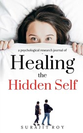 Healing The Hidden Self