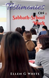 Testimonies on Sabbath School Work