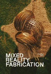 Mixed Reality Fabrication