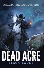 Dead Acre: Black Badge Vol. 1 (Graphic Novel)