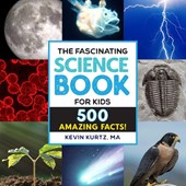 The Fascinating Science Book for Kids