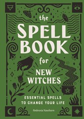 The Spell Book for New Witches
