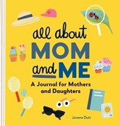 All About Mom and Me