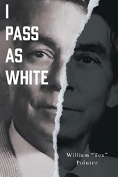 I Pass as White