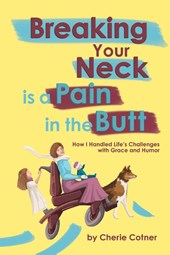 Breaking Your Neck is a Pain in the Butt