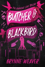 Weaver, B: Butcher & Blackbird