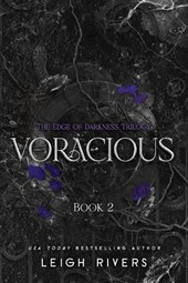 Voracious: Edge of Darkness, Book 2