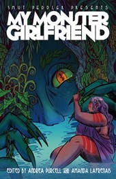 Smut Peddler Presents: My Monster Girlfriend
