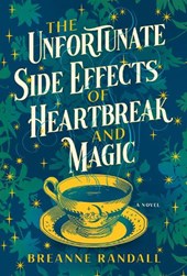 The Unfortunate Side Effects Of Heartbreak And Magic