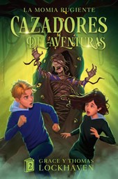 La Momia Rugiente (Libro 2)