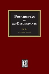 Pocahontas and her Descendants