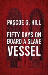 Fifty Days On Board A Slave-vessel