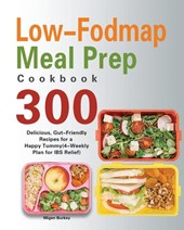 Low-Fodmap Meal Prep Cookbook