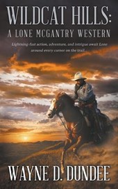 Wildcat Hills: A Lone McGantry Western